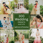 300 TRENDING INDIAN WEDDING LIGHTROOM PRESETS (MOBILE + DESKTOP) + 25 LUTS [NEW 2026]
