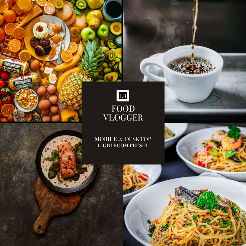 FOOD VLOGGER LIGHTROOM PRESETS